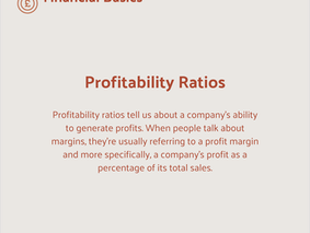 FINANCIAL BASICS: PROFITABILITY RATIOS