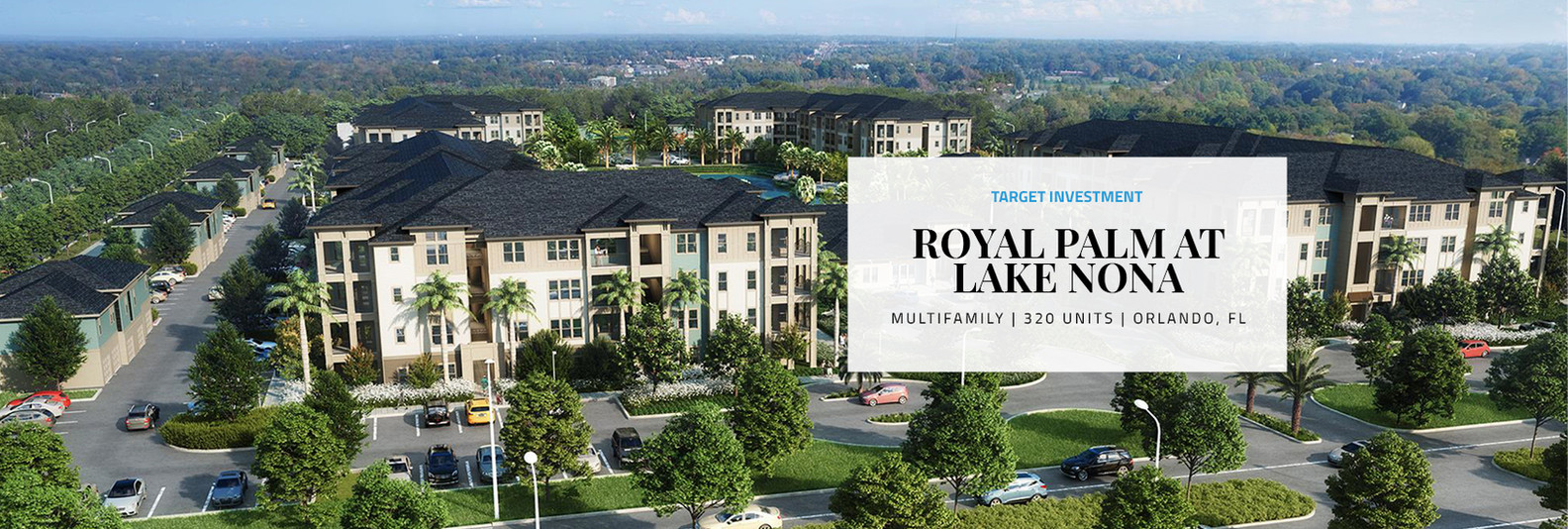 Target Investment - Royal Palm at Lake Nona