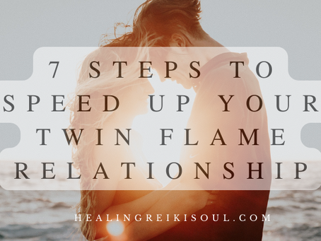 7 Steps To Speed Up Your Twin Flame Relationship