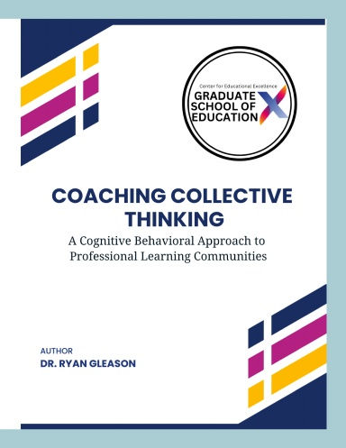 Coaching Collective Thinking: A Cognitive Behavioral Approach to Professional Le