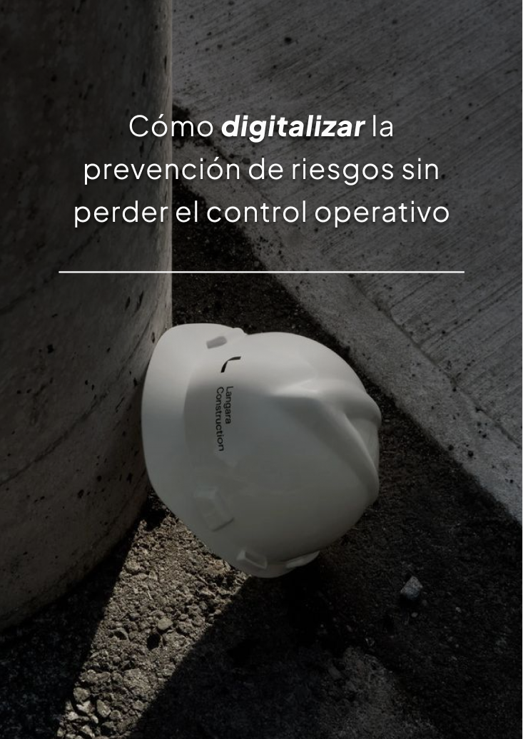 E-book “Cómo digitalizar la prevención de riesgos sin perder el control operativo”