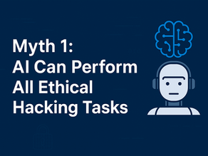 Can AI Replace Ethical Hackers: Myths vs Reality?