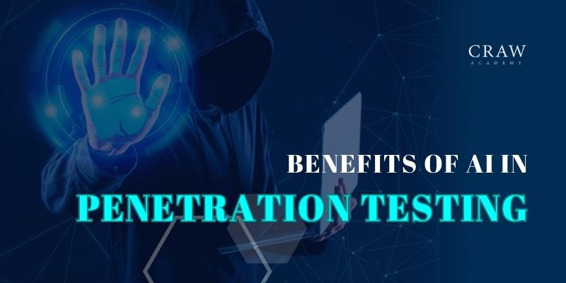AI in Penetration Testing: Benefits and Risks