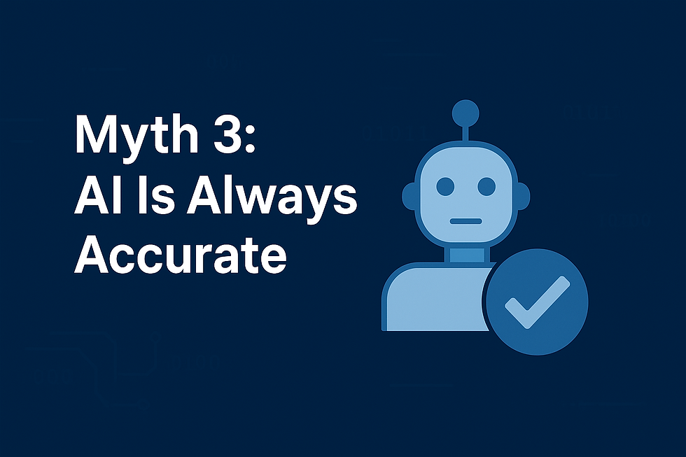 Myth 3: AI Is Always Accurate