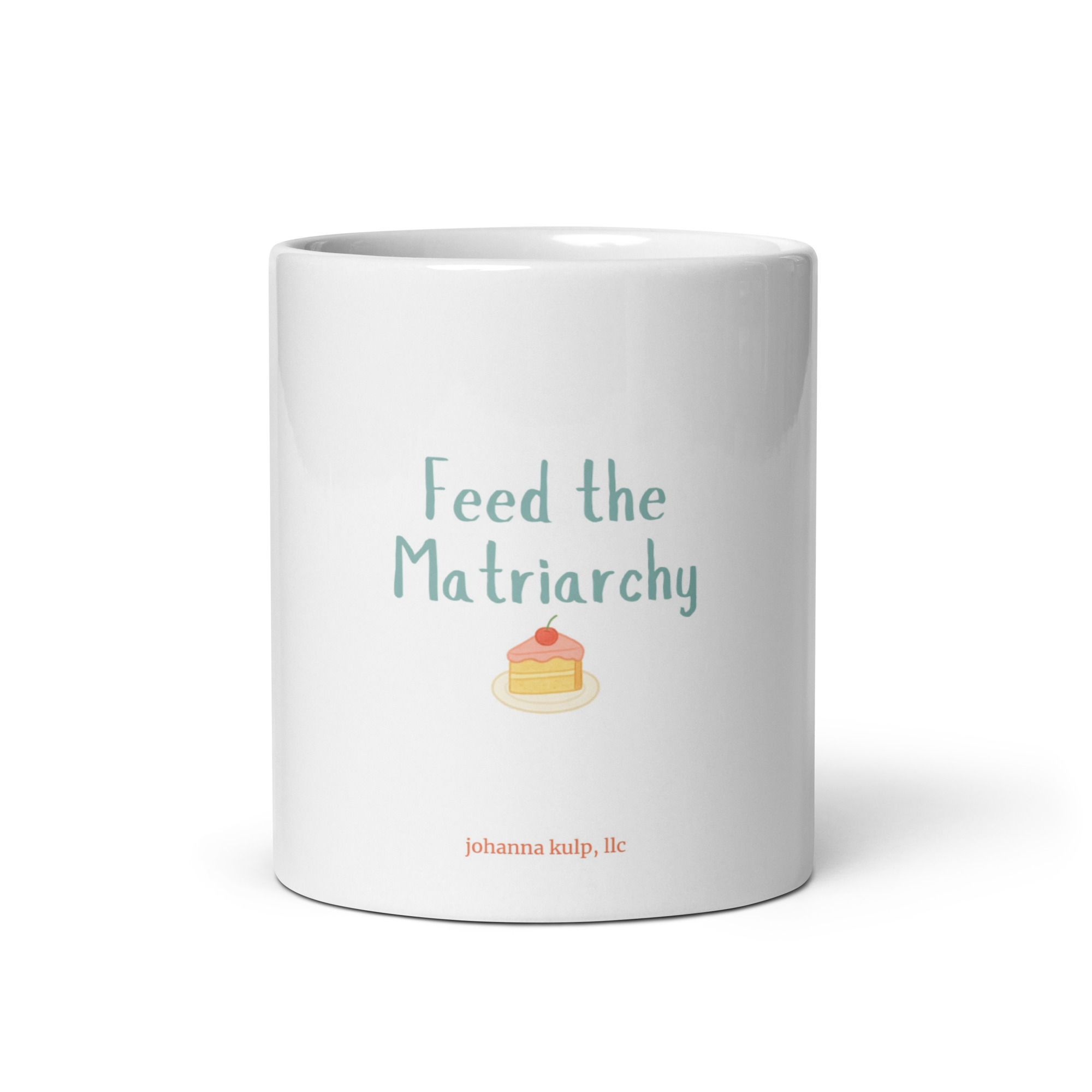 Feed the Matriarchy glossy mug