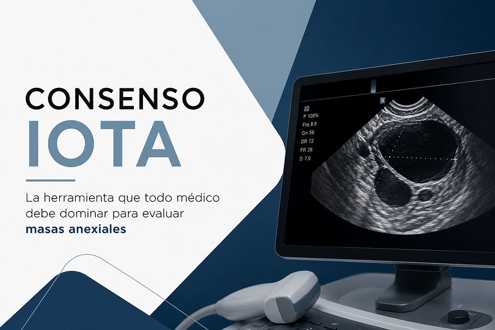 Consenso IOTA: la herramienta que todo médico debe dominar para evaluar masas anexiales