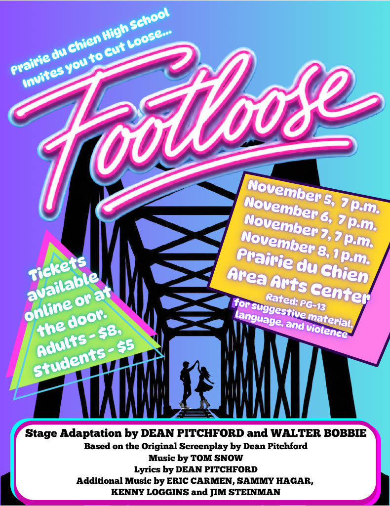 Prairie du Chien High School presents "Footlose" on November 5th thru the 8th