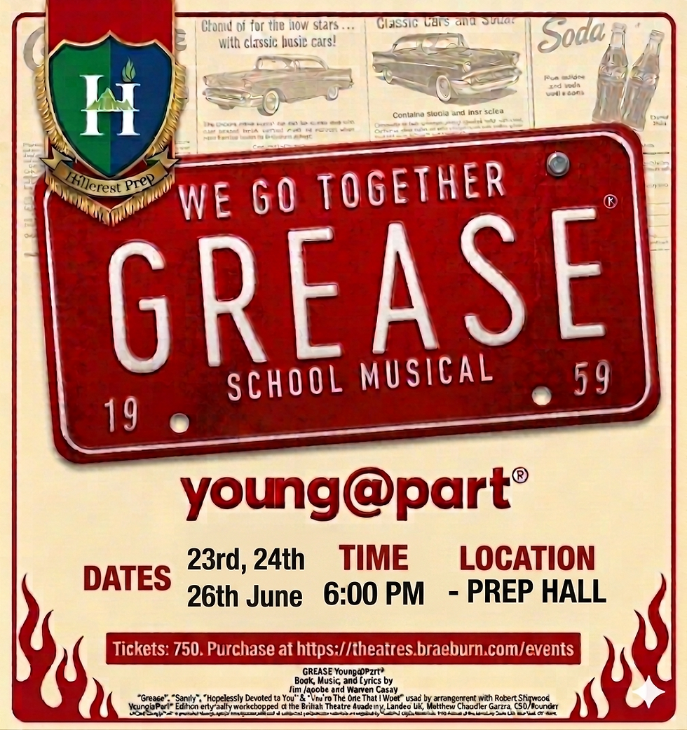 Grease The Musical- 23rd June- Hillcrest Prep