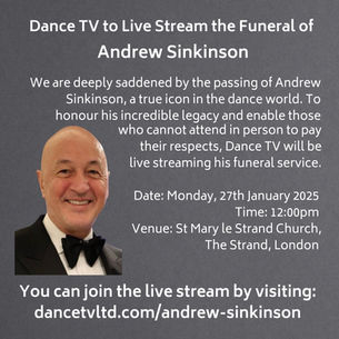 Dance TV to Live Stream the Funeral of Andrew Sinkinson