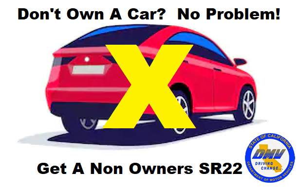 Non owner SR22 Insurance California