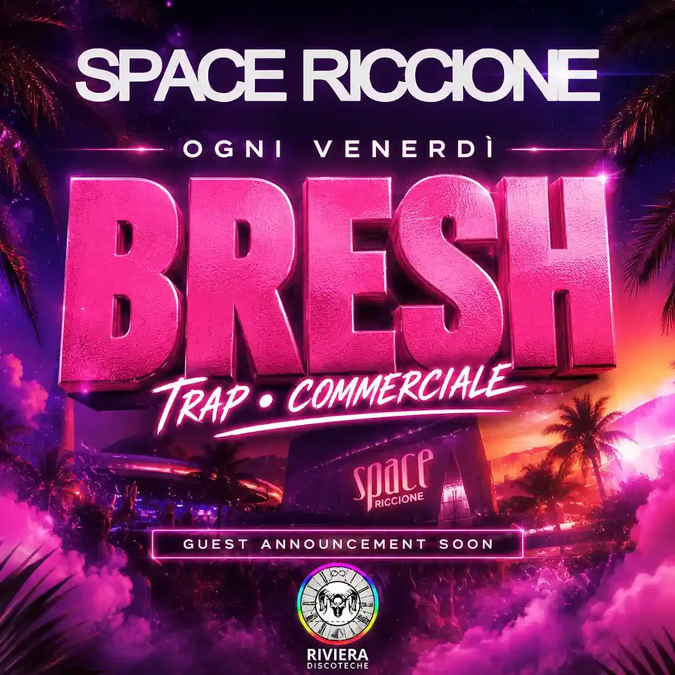 Bresh Venerdi Space Riccione 2026