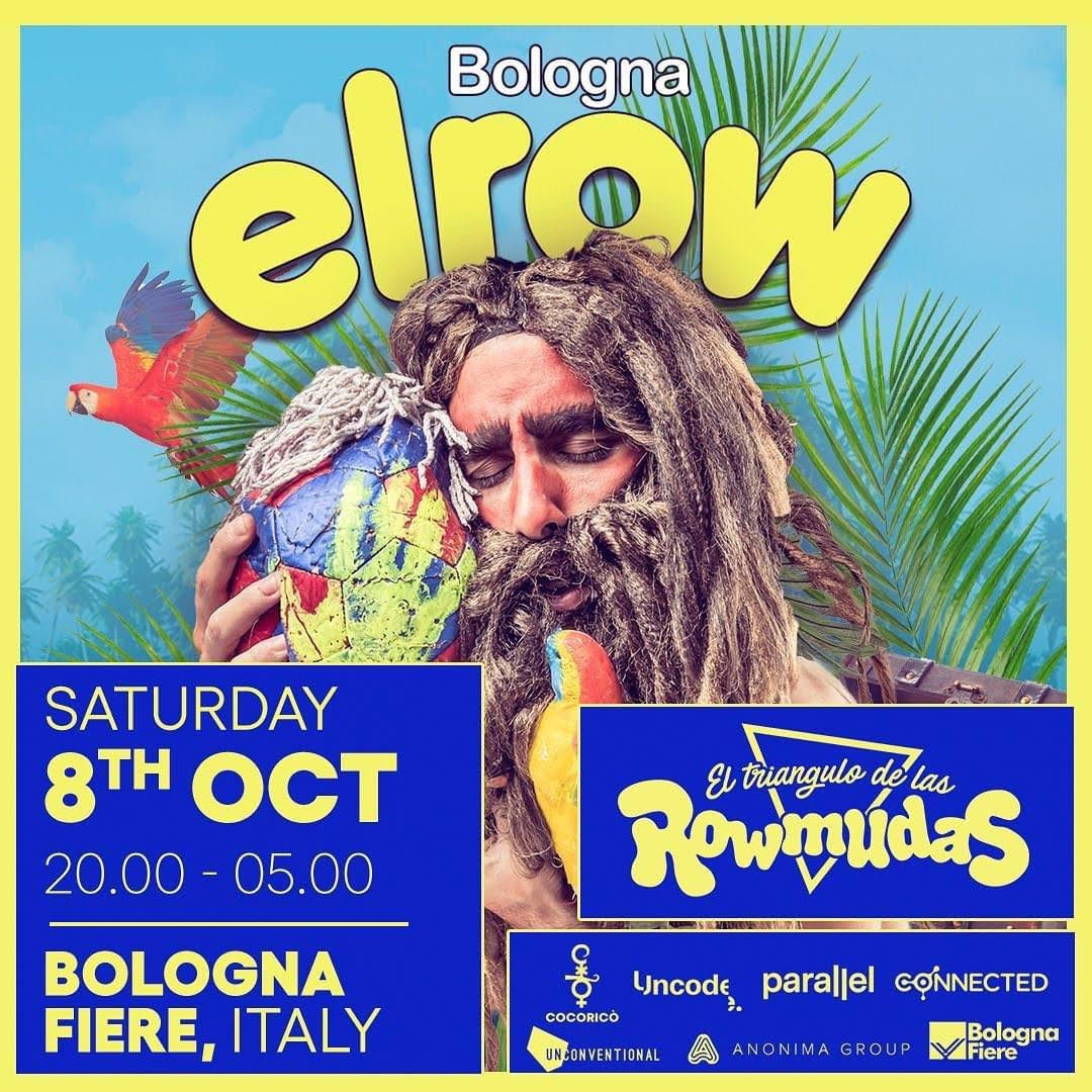 Elrow Bologna 8 ottobre 2022 Discoteche Bologna Cocorico Riccione