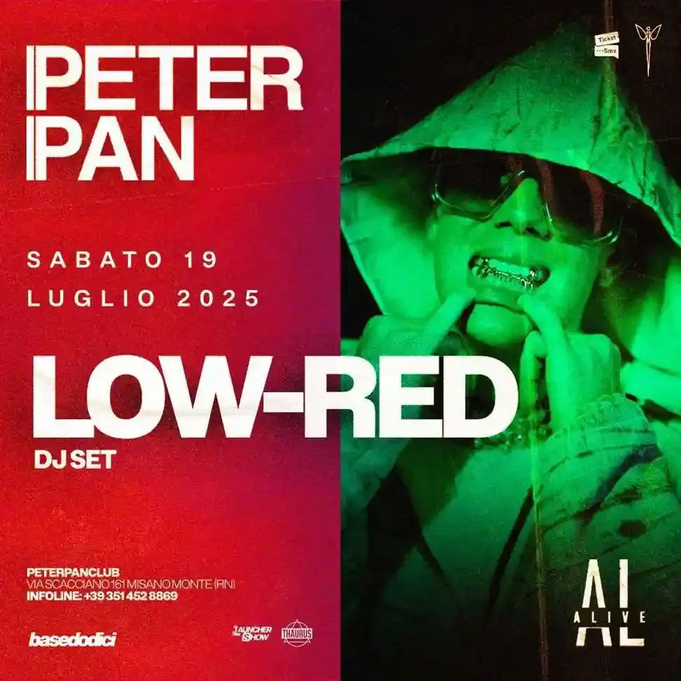Low Red Peter Pan Riccione 19.07.25