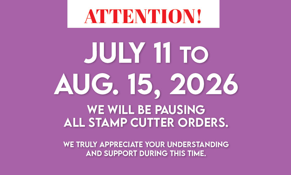 Orders for stamp/cutters placed will be available AFTER August 15