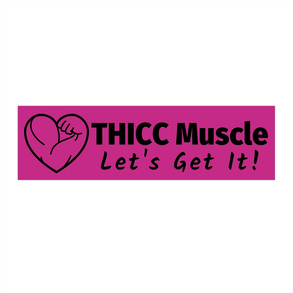 Thumbnail: THICC Muscle™ - "Let's Get It!" - Bumper Stickers