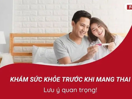 Kham suc khoe truoc khi mang thai
