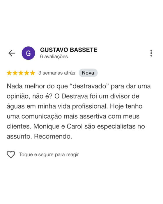 Gustavo Bassete avalia o Projeto Destrava. Destravado foi um divisor de águas. Recomendo.