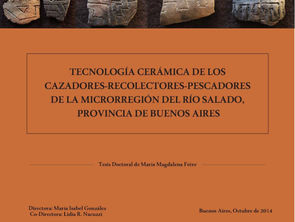 Defensa de Tesis Doctoral "Tecnología cerámica de los cazadores recolectores pescadores de la m