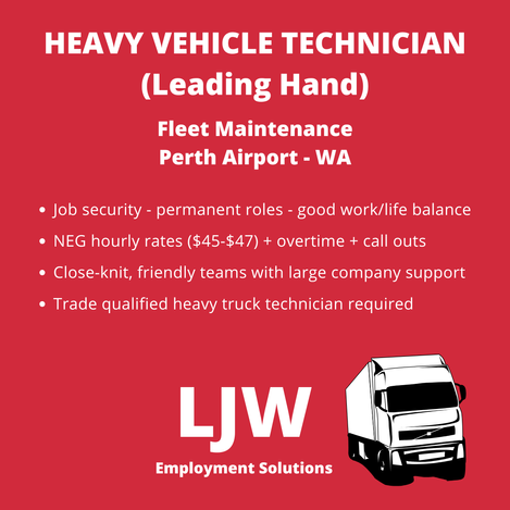 Heavy Vehicle Technician / Leading Hand - Fleet Maintenance - Perth Airport WA