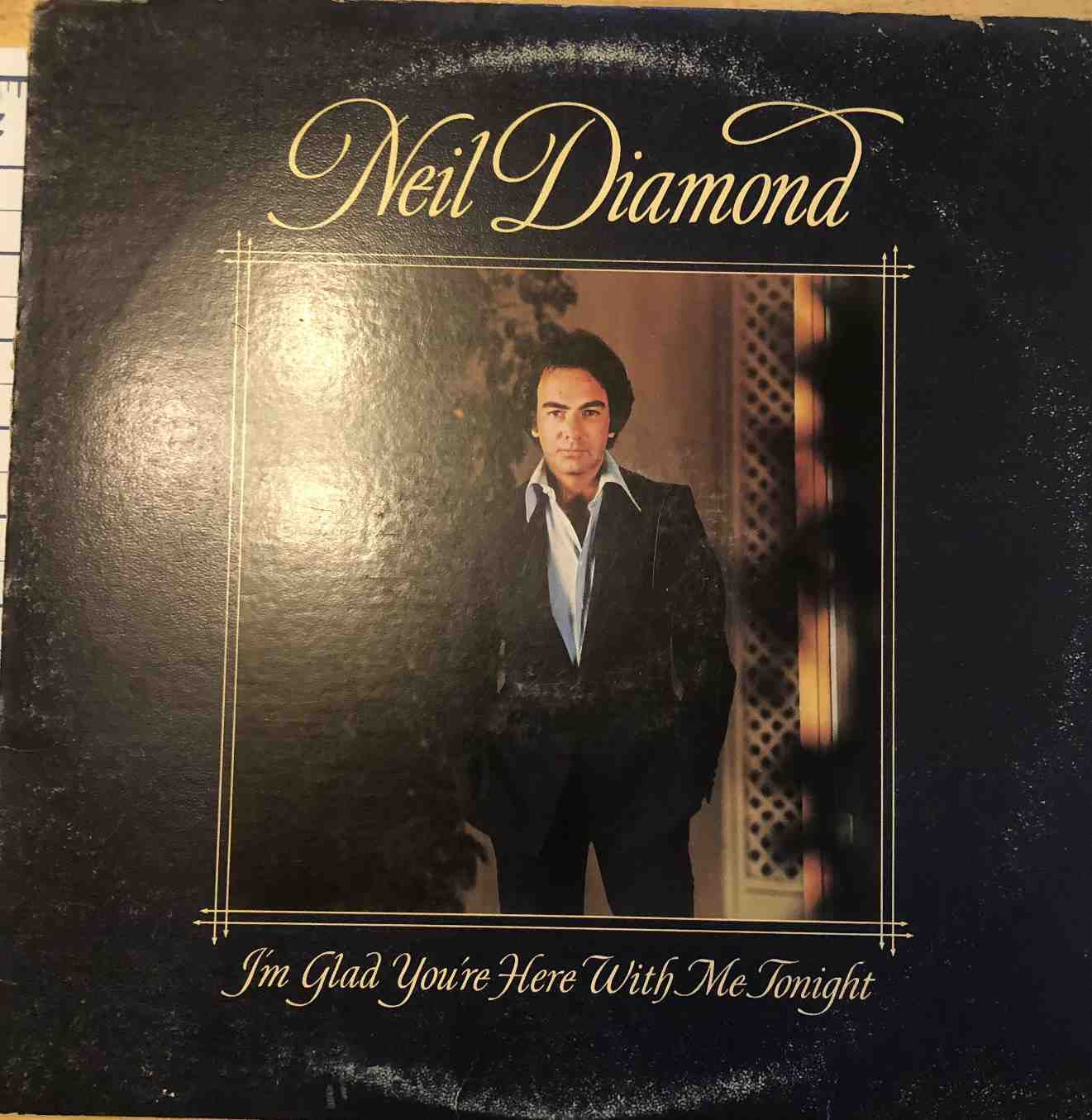 I'm Glad You're Here With Me Tonight by Neil Diamond