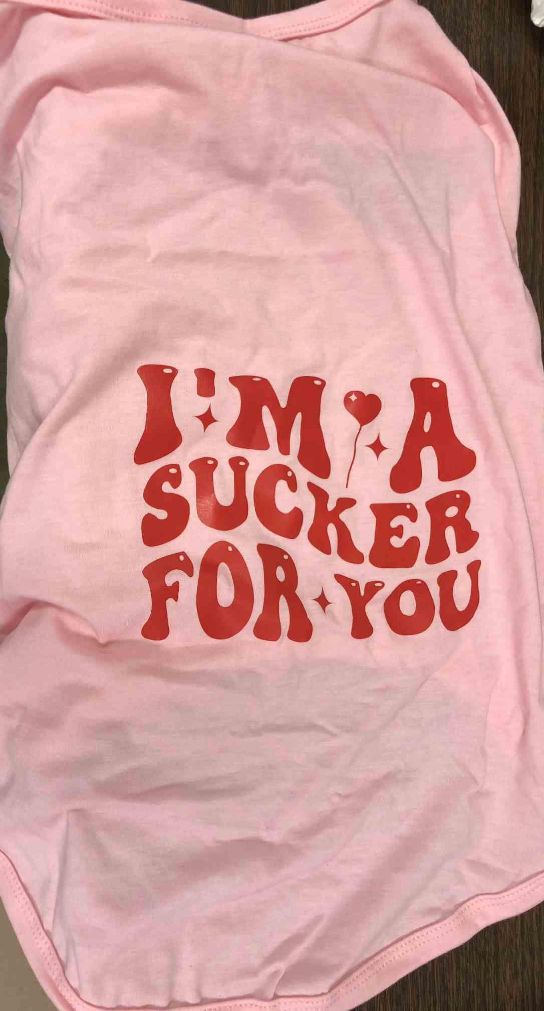 Dog Pink "I'm A Sucker For You" Shirt size XL (25lbs)