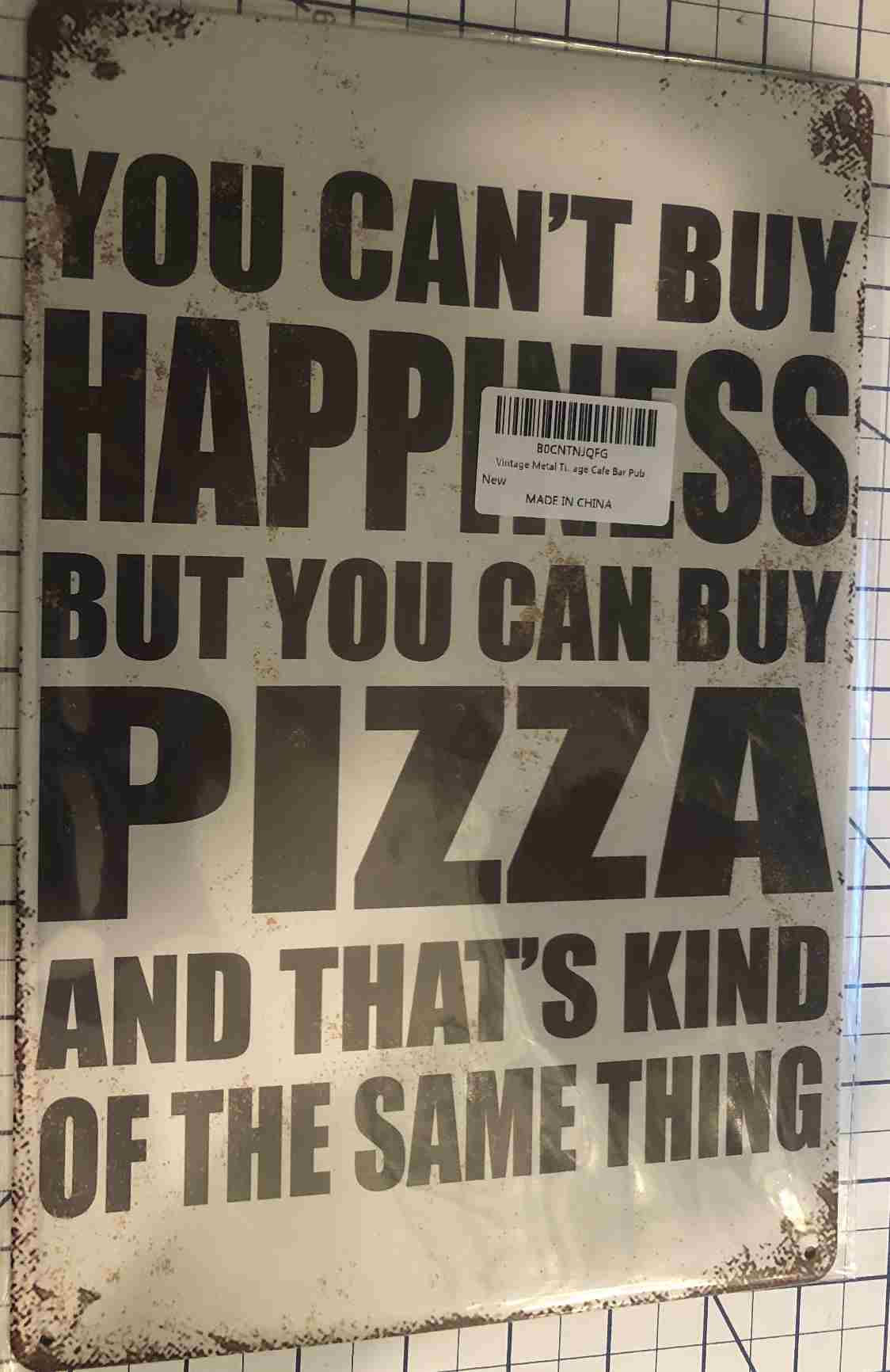 Funny Pizza Metal Sign