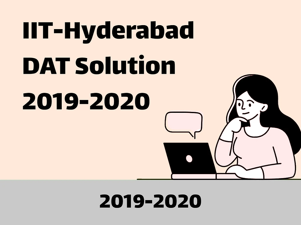 IIT-Hyderabad DAT Solution 2019-2020