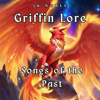 Discover Griffin Lore: Songs of Old - A Celtic Playlist Journey into Griffin Culture