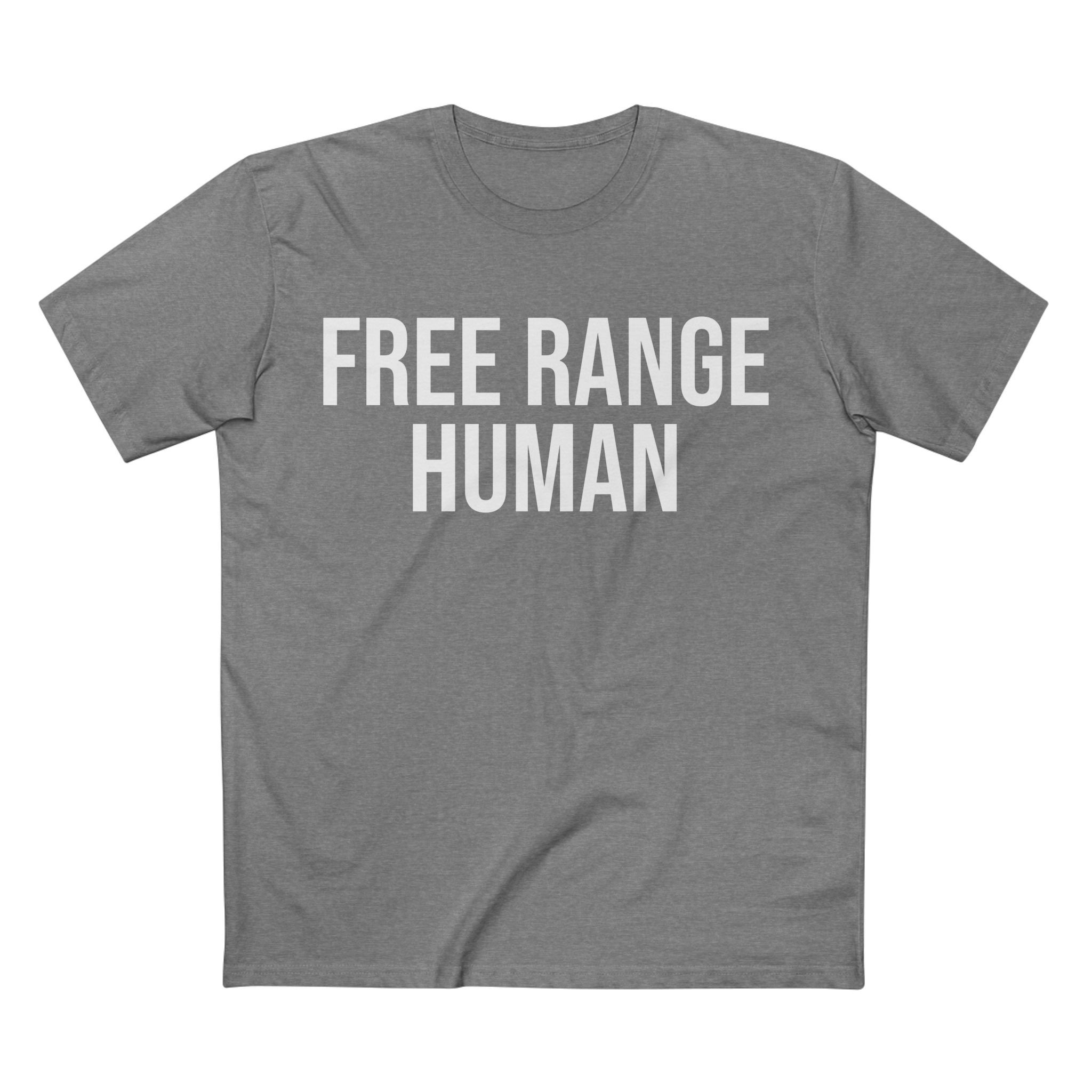FREE RANGE HUMAN