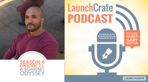 LaunchCrate Podcast Season 4 - Ep. 6: Dr. Grace LaJoy