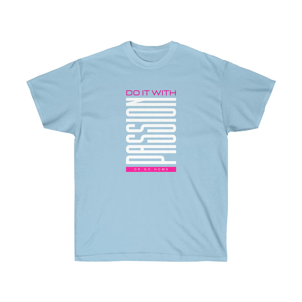 Thumbnail: Do It With Passion Or Go Home Unisex Cotton Tee