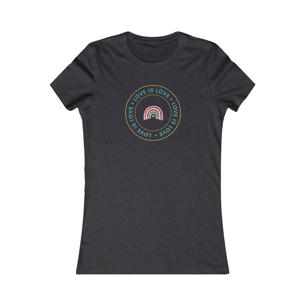 Thumbnail: Love Is Love Women's Favorite Tee Shirt