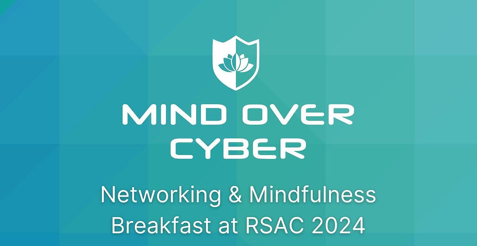 [PAST] Mind Over Cyber at RSAC