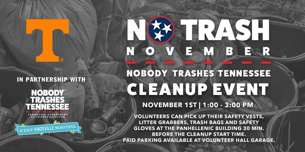University of Tennessee - No Trash November Kick-Off Cleanup