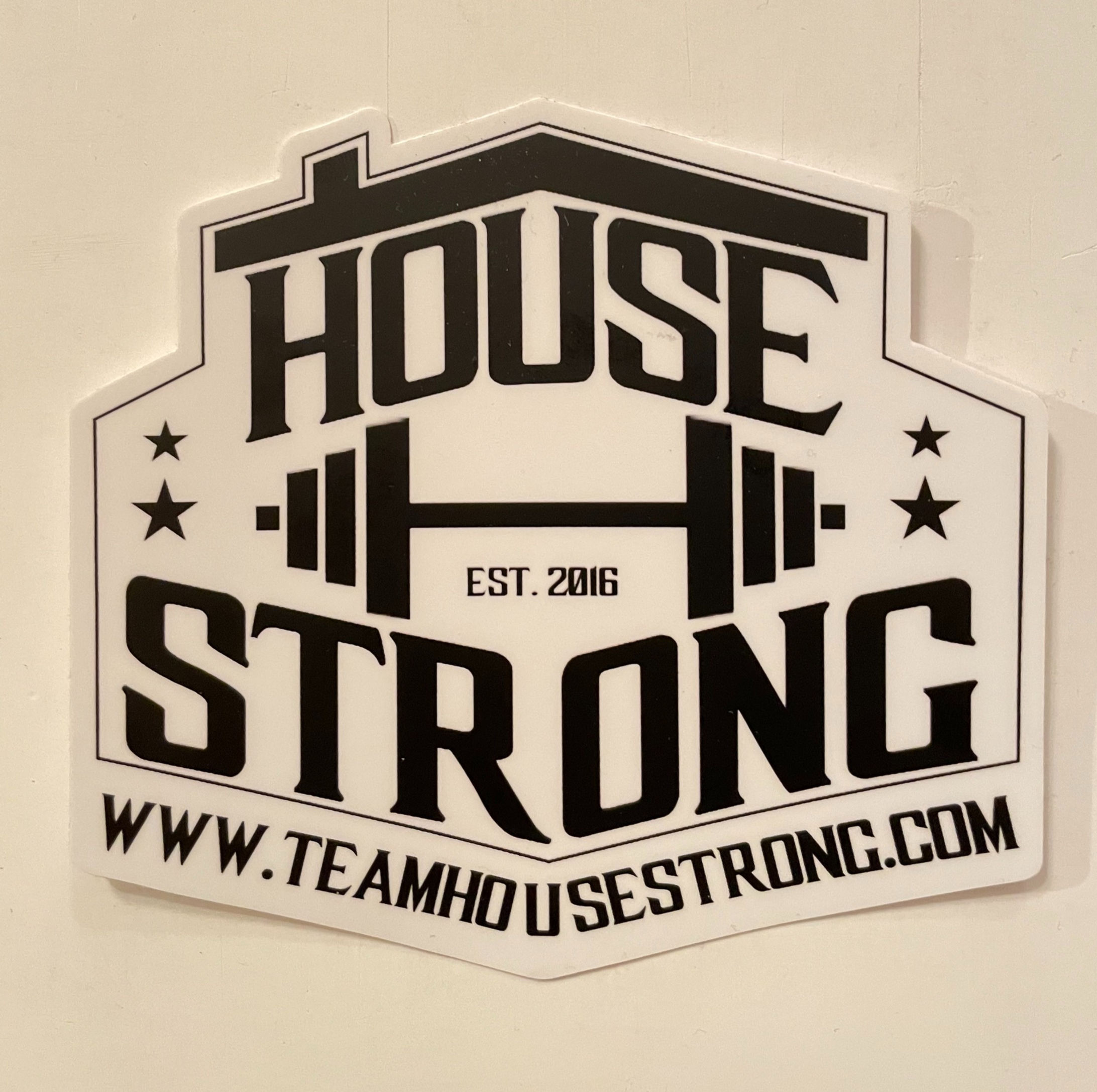 House Strong Sticker 5"x 5"
