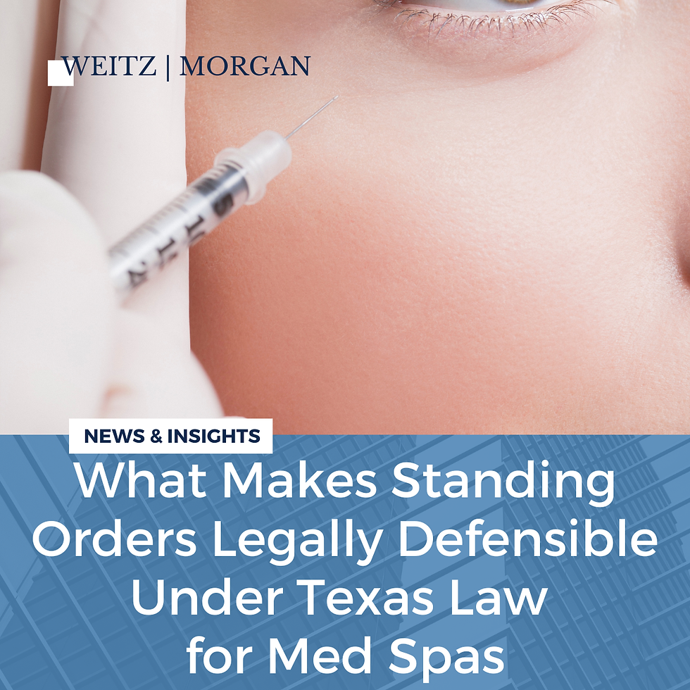 A picture of a woman being injected with Botox with the words what makes standing orders legally defensible under texas law for med spa underneath.