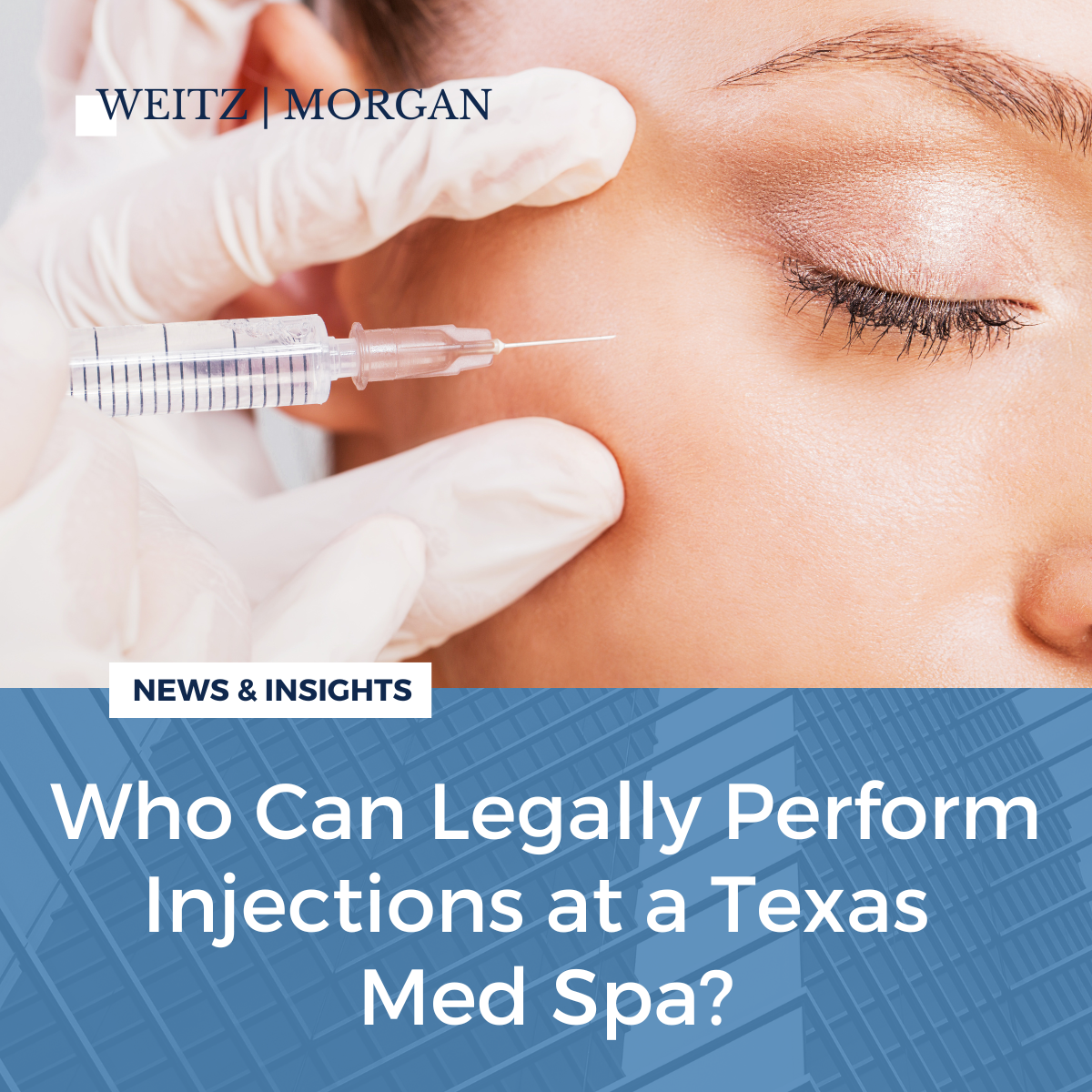 Who Can Legally Perform Injections at a Texas Med Spa? Who Can Legally Perform Injections at a Texas Med Spa?