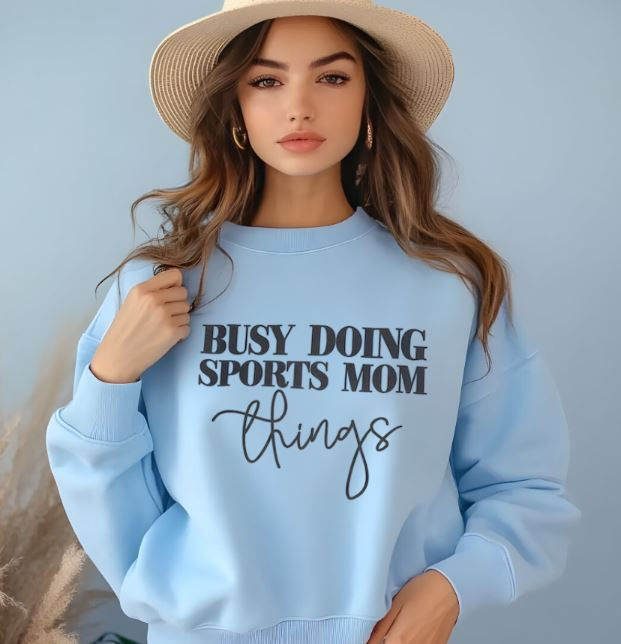 Thumbnail: Busy doing Sports Mom Things Sweatshirt