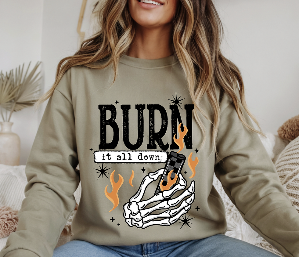 Thumbnail: Burn it All Down Sweatshirt
