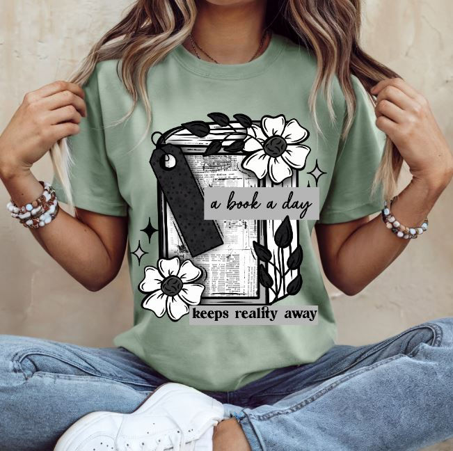Thumbnail: A Book A Day Keeps Reality Away Tee