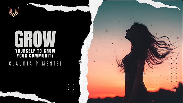 Grow Yourself Grow Your Community