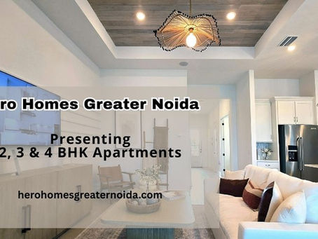 Hero Homes Greater Noida: Experience Elegant Living with Premium 2, 3 & 4 BHK Apartments