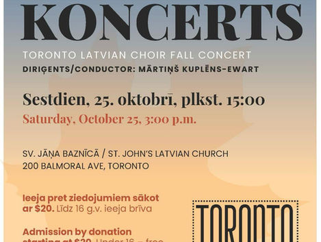 Toronto Latvian Choir Fall Concert October 25th,3pm