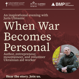Meeting Juris Ulmanis - How Latvians save Ukrainian lives - Feb 27th 