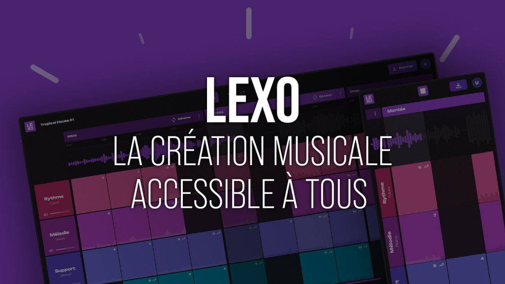 Illustration de LEXO : La création musicale accessible à tous