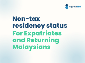 Non-Residency Tax Rates for Expatriates and Returning Malaysians