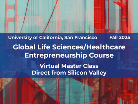 GLOBAL LIFE SCIENCES/ HEALTHCARE ENTREPRENEURSHIP COURSE 2025