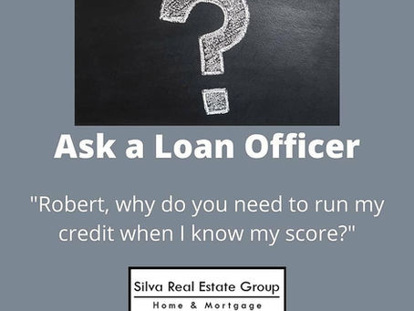 Ask A Loan Officer! - Credit Reports
