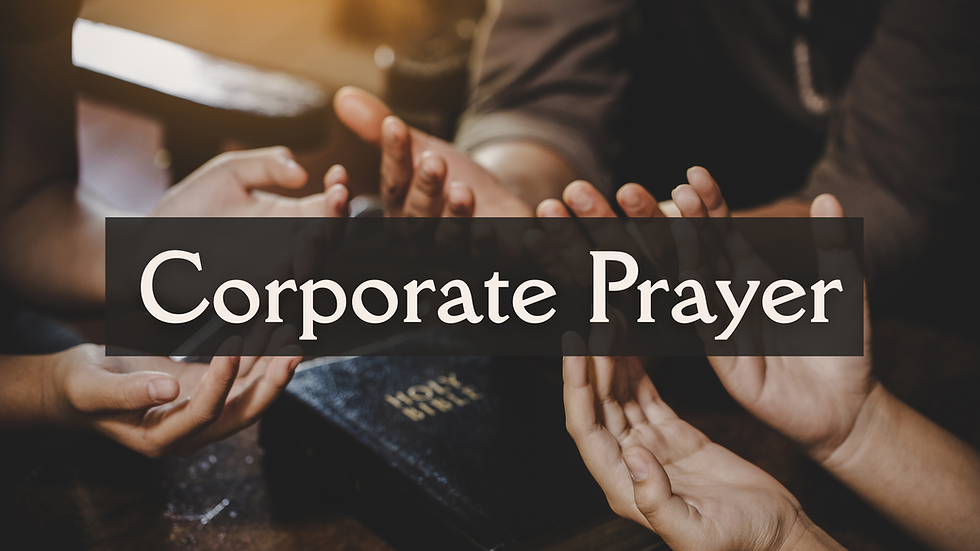Corporate Prayer