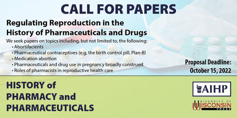 Call for Papers: ‘Regulating Reproduction in the History of Pharmaceuticals and Drugs’